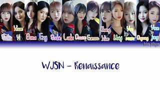 WJSN (Cosmic Girls) (우주소녀) - Renaissance (르네상스) Lyrics (Han|Rom|Eng|Color Coded)