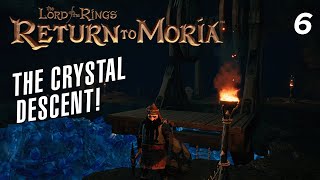 Defeating our first boss and heading down The Crystal Descent!  LotR: Return to Moria EP6 by Kederk Builds 7,511 views 7 months ago 47 minutes