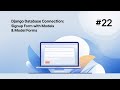 Django Database Connection: Signup Form with Models & Model Forms #22 |Django Basics|#trendingvideo