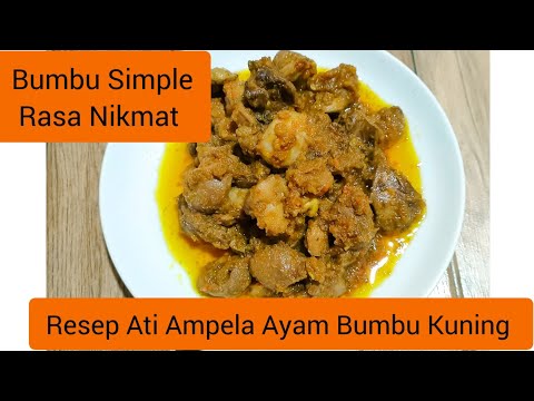 Cara Masak Ati Ayam Bumbu Kuning