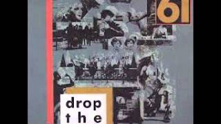 CODE 61 - Drop The Deal  1988