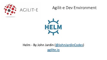 Agilit-e Dev Environment - Helm - MacOS