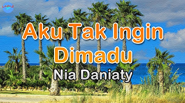 Aku Tak Ingin Dimadu - Nia Daniaty (lirik Lagu) | Lagu Indonesia  ~ ibu maafkan aku