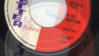 Video thumbnail of "A LIVE INJECTION - THE UPSETTERS"