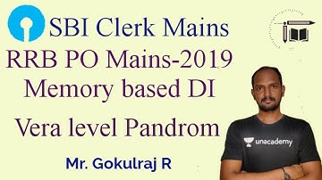 SBI Clerk Mains|| RRB PO Mains-2019 Memory Based DI || Vera Level Pandrom|| Mr.Gokulraj R