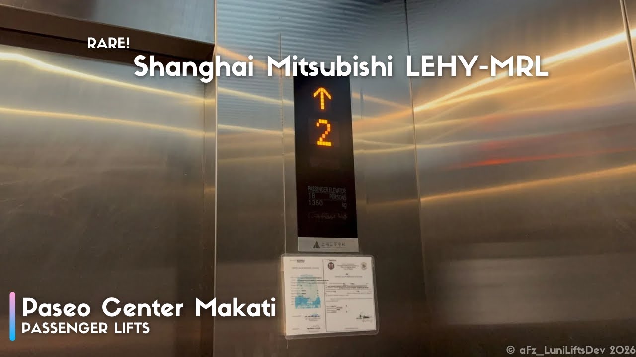 Shanghai Mitsubishi LEHY-MRL Elevators • Paseo Center Makati