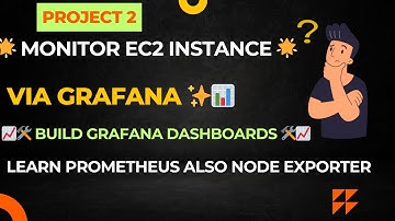 PROJECT 2 📊 Monitor EC2 Instances with Grafana, Prometheus, and Node Exporter 🌐 | Step-by-Step l 🚀