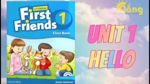 First Friends 1 2nd edition | Unit 1: Hello
