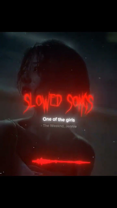 The Weeknd, JENNIE & Lily Rose Depp - One Of The Girls (Slowed)
