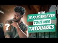 Se faire enlever tous ses tatouages quelles solutions  pourquoi  tu nes pas seul 116