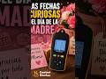 Las fechas curiosas del Día de la Madre
