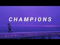 KHS &amp; Andie Case - CHAMPIONS [LYRICS]