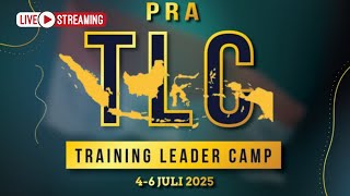 Sesi- 6 PRA-TLC Medan 6 Juli 2025