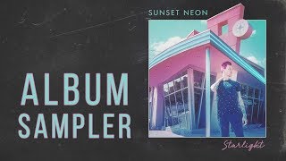 Sunset Neon - Starlight (Album Sampler)