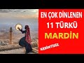 MARDİN TÜRKÜLERİ-En Çok Dinlenen 11 Türkü-KESİNTİSİZ 2021        #mardin