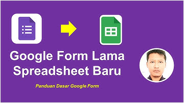 Menghubungkan Google Form lama dengan Spreadsheet yang baru