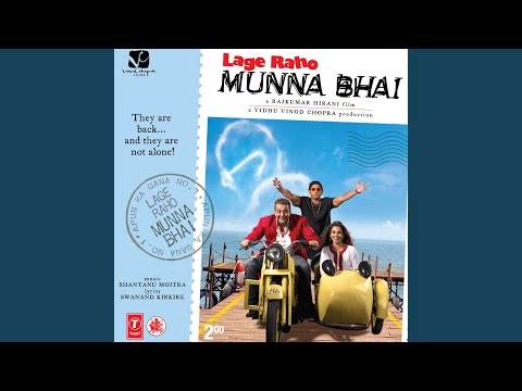 LAGE RAHO MUNNA BHAI