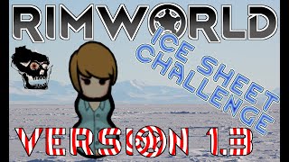 [37] Sea Ice Challenge - Resources - RimWorld 1.3 - 3 Cold Snaps!