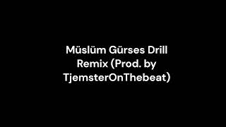 Müslüm Gürses Drill Remix (Prod. by TjemsterOnTheBeat) Resimi