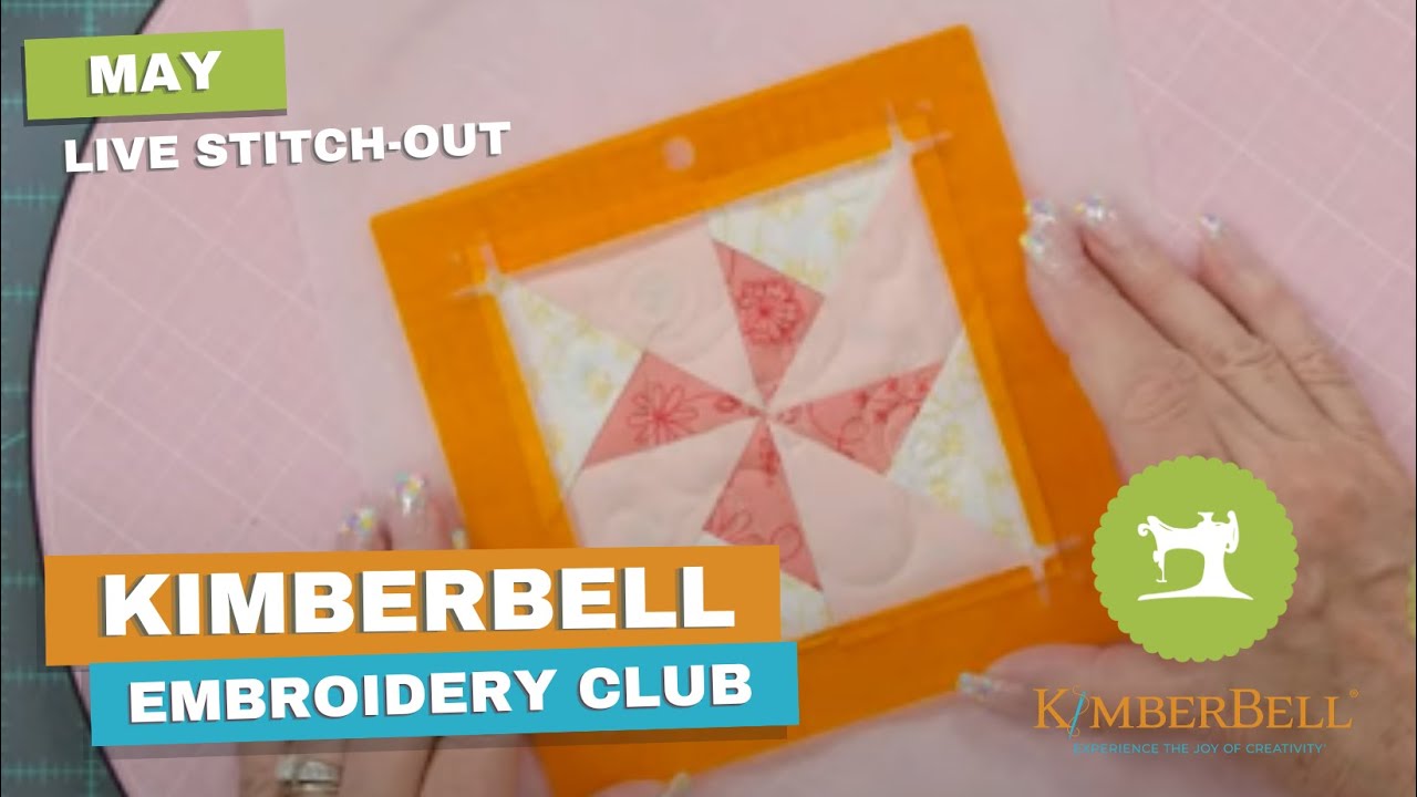 *LIVE* Kimberbell Embroidery Club May 2025 Mystery Wallflower Quilt Stitch-Along #kimberbell