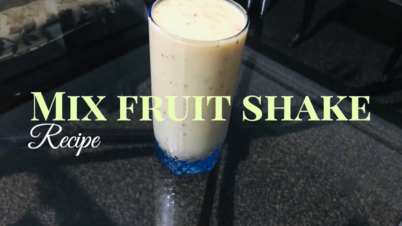 Mix Fruit shake with dates /Tasty food secrets YouTube