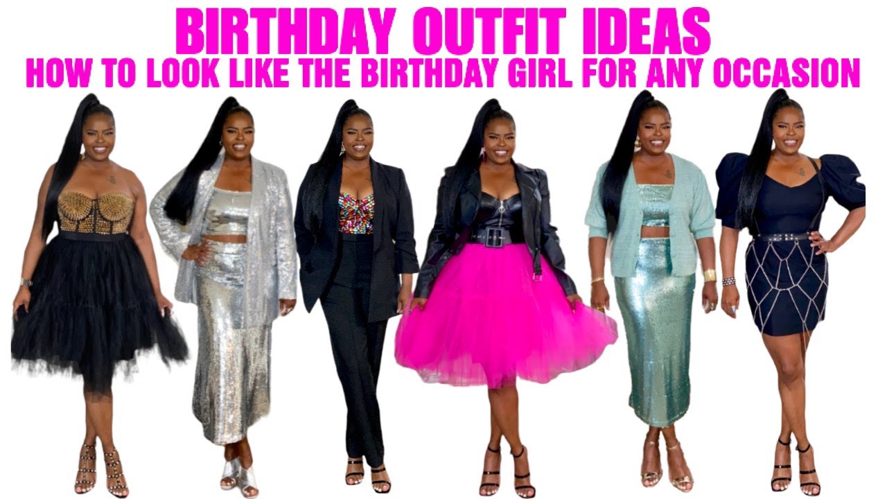 BIRTHDAY OUTFIT IDEAS FOR THE ENTIRE YEAR! - YouTube