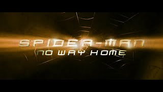 Spider-Man: No Way Home - Main Titles V3 (Raimi Style - Fan Made)