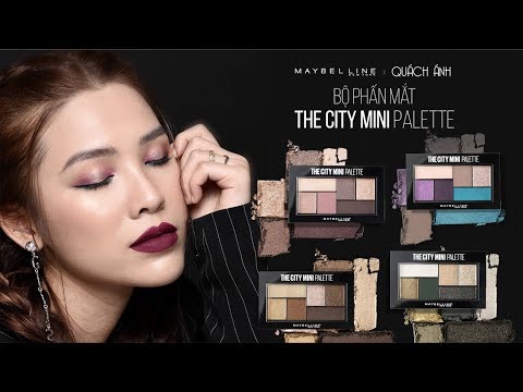 Trang Điểm Mắt Đẹp Rực Rỡ cùng Bảng Màu Mắt The City Mini Palette & Quách Ánh | Maybelline VN