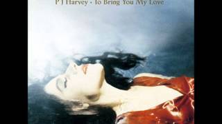 I Think I&#39;m a Mother-PJ Harvey (Track 08).wmv