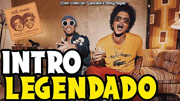 Bruno Mars, Anderson .Paak & Silk Sonic - Intro (Legendado)