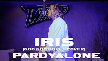 Pardyalone - Iris (Goo Goo Dolls cover)