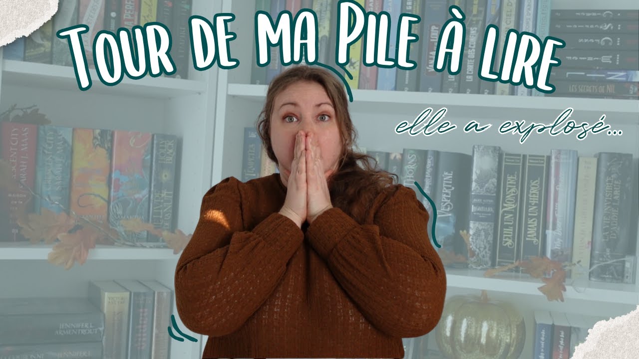 Un tour dans ma (beaucoup trop grande) pile à lire