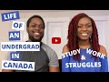 Life (Study, Work and Struggles) of an Undergrad in Canada