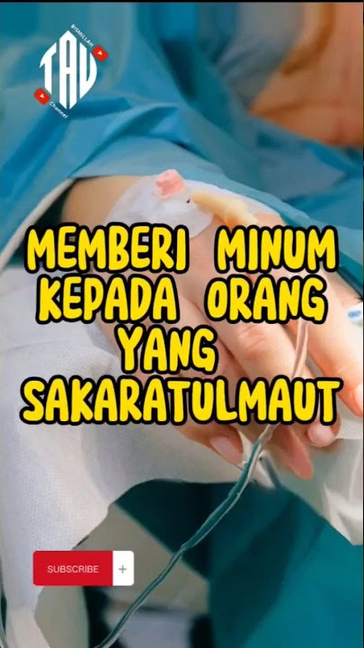 Memberi minum kepada orang yang sakaratulmaut #maut #meninggaldunia #dakwah #ceramah #islam