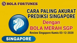 Cara Prediksi Singapore Paling Akurat Dengan Bola Merah SGP