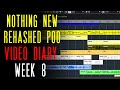 Nothing New Rehashed Poo - Video Diary - Week 8 (New Koit album)