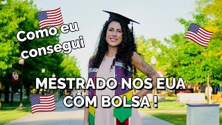 Como eu consegui estudar nos EUA com bolsa | MESTRADO NOS EUA