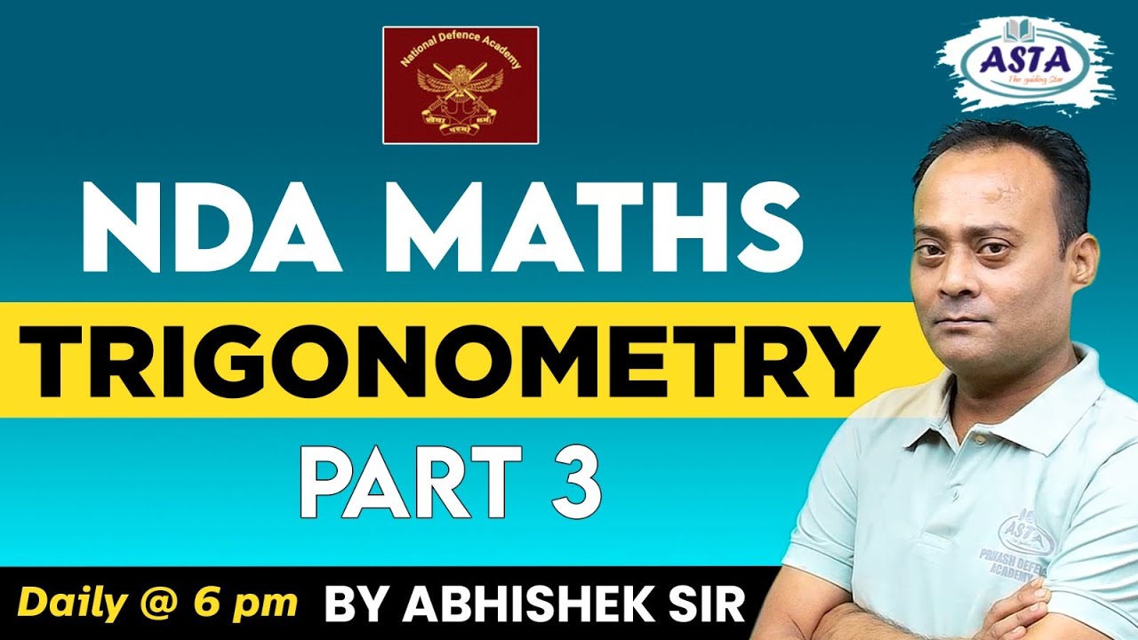 NDA MATHS TRIGONOMETRY PART 3 - BY ABHISHEK SIR || - YouTube