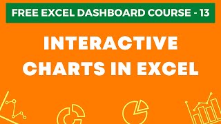 Famous Excel Dashboard Course #13 - Interactive Charts Examples (Dynamic Charts) Wealth