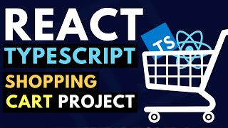 React Typescript Project Tutorial | Shopping Cart - Part 1