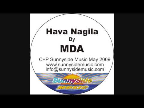 Hava Nagila, (Rap Version) by MDA, Alan Marcus, Su...