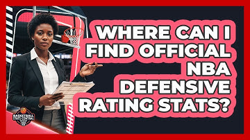 Where Can I Find Official NBA Defensive Rating Stats? - Basketball Stats Central
