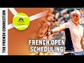 French Open needs to come up with a scheduling solution | The French Connection | NBC Sports