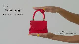 The Spring Style Report: Bags by Anthropologie 216 views 1 year ago 7 seconds