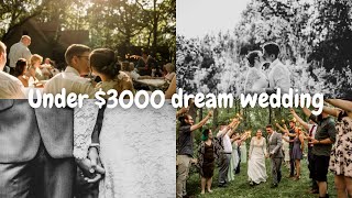 How We Planned Our Dream Wedding for Under $3000 | Wedding Planning Tips | Budget Breakdown
