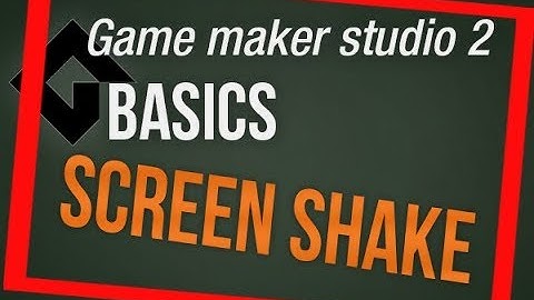 🔴Game Maker Studio 2 | Basics - Screen Shake/Camera Shake