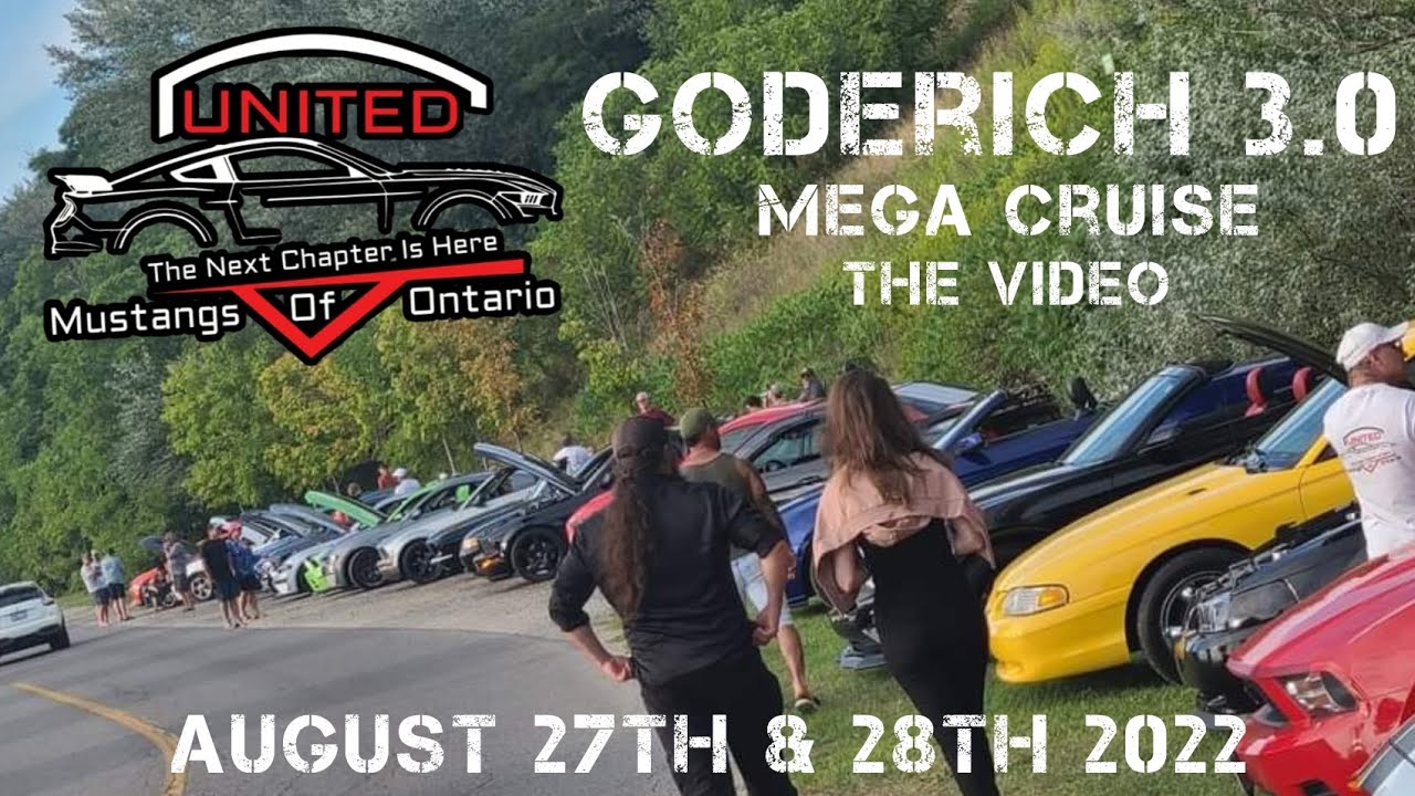 Goderich 3.0 Mega Cruise, Presented by United Mustangs of Ontario