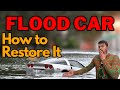 How To Fix A Flood Damage Car / Top 3 advices about flood car