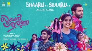 Shaaru Shaaru - Audio Song | Super Sharanya | Justin Varghese | Anaswara Rajan | Arjun Ashokan