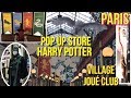 Pop up store harry potter  village jou club  paris  vlog